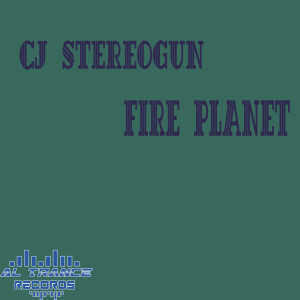 อัลบัม Fire Planet ศิลปิน Cj Stereogun
