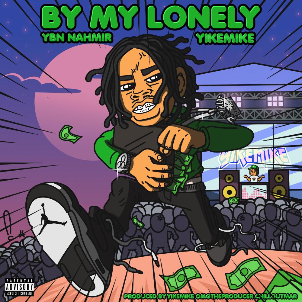 By My Lonely (Explicit)