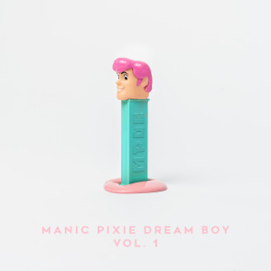 Album Manic Pixie Dream Boy, Vol. 1 oleh 