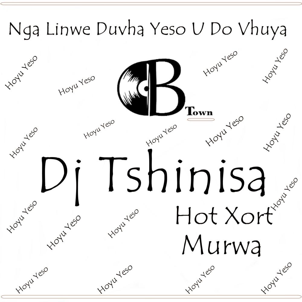 Dj Tshinisa_Hoyu Yeso (feat. Hot Xort & Murwa) (Gospel Version)