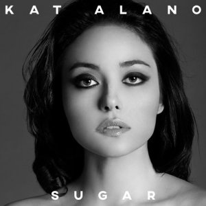 收聽Kat Alano的Sugar歌詞歌曲