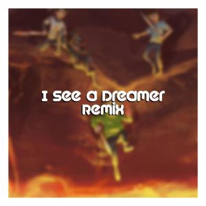 ดาวน์โหลดและฟังเพลง I See A Dreamer (Remix) พร้อมเนื้อเพลงจาก SleepyOreo