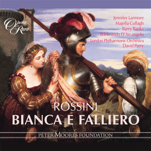 อัลบัม Rossini: Bianca e Falliero ศิลปิน Jennifer Larmore