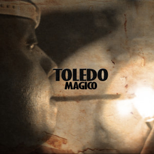 收聽Toledo的Magico歌詞歌曲