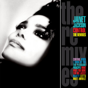 Janet Jackson的專輯Control: The Remixes