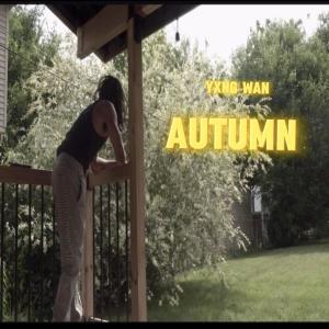 Listen to Autumn (Explicit) song with lyrics from Yxng Wan
