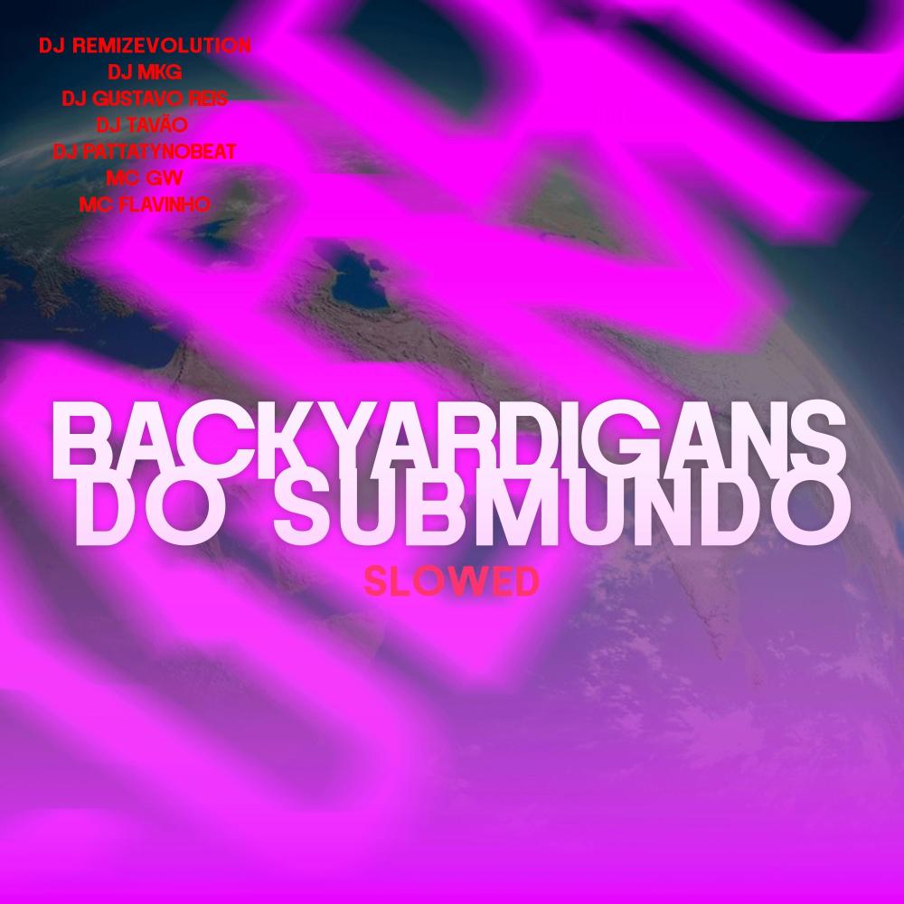 Backyardigans do Submundo (feat. Mc Flavinho, Mc Pikachu & Mc Danflin) (NO BEAT Slowed Remix|Explicit)