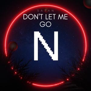 收聽Nightcore的Don't Let Me Go歌詞歌曲