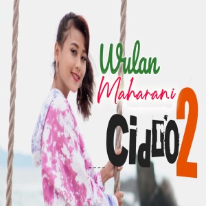 Dengarkan Cidro 2 lagu dari Wulan Maharani dengan lirik