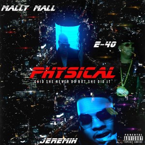 收聽Mally Mall的Physical (Explicit)歌詞歌曲