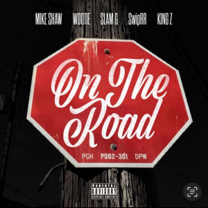 Mike Shaw的專輯On The Road (feat. Mike Shaw, Wootie, Slam G & King Z) [Explicit]