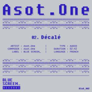 Listen to Décalé song with lyrics from Asot.One