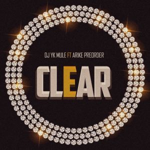 Album Clear from DJ Yk Mule