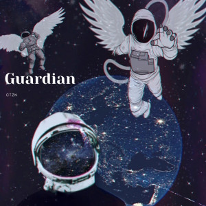CTZN的专辑Guardian