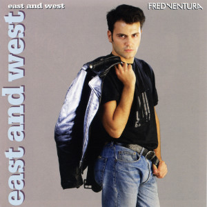 Fred Ventura的专辑East And West (Expanded Edition)
