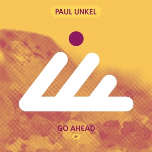 收聽Paul Unkel的Go Ahead歌詞歌曲
