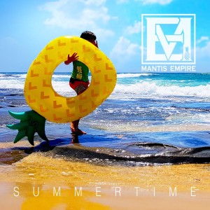 Listen to Summertime song with lyrics from Mantis Empire