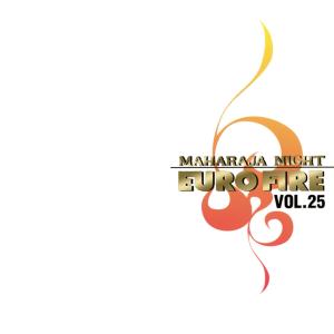 日本羣星的專輯MAHARAJA NIGHT EURO FIRE VOL.25