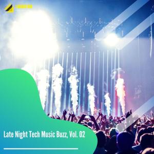 Album Late Night Tech Music Buzz, Vol. 02 from Various