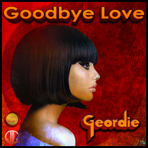 收聽Geordie的Goodbye Love歌詞歌曲