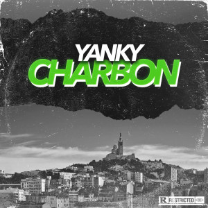 Album Charbon (Explicit) from Yanky