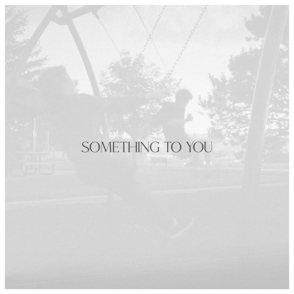 Something To You (Instrumental)