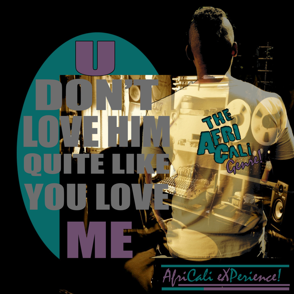 You Don't Love Him Quite Like You Love Me