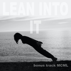 收聽Brian Baker的Lean into It歌詞歌曲