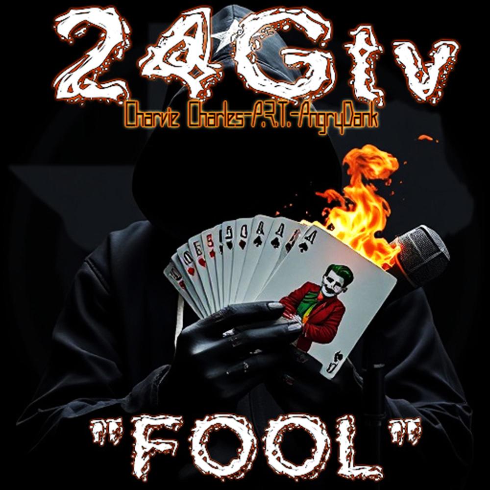 FOOL (feat. AngryDank, A.R.T. & Charvie Charles) (Explicit)