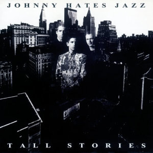 收聽Johnny Hates Jazz的Now She's Gone歌詞歌曲