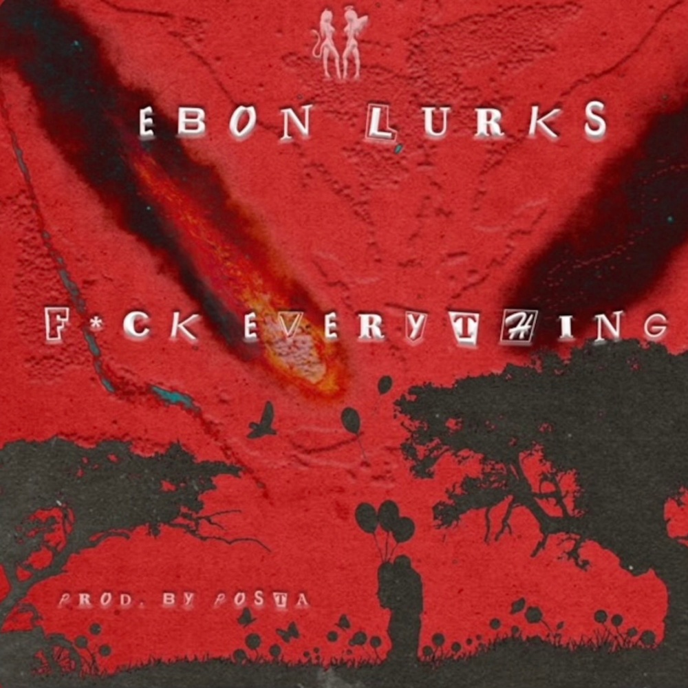 Fuck Everything (Explicit)