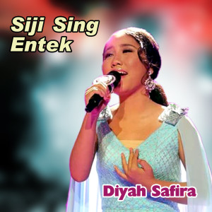 Album Siji Sing Entek oleh Diyah Safira