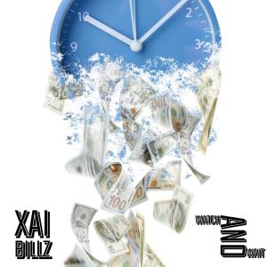 ดาวน์โหลดและฟังเพลง Watch and Wait (Explicit) พร้อมเนื้อเพลงจาก Xai Billz