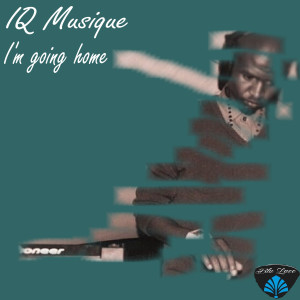 Dengarkan I'm Going Home lagu dari IQ Musique dengan lirik