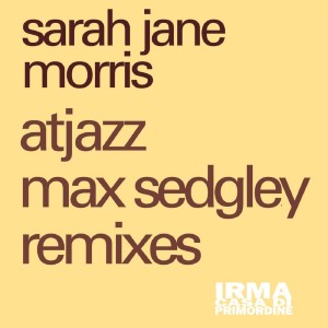 Listen to Nothing Comes From Nothing (Atjazz Remix) song with lyrics from Sarah Jane Morris