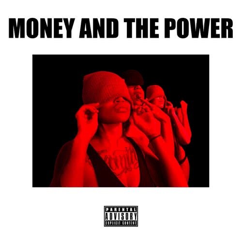 Money and the Power (feat. Cello & the Wrecking Crew) (Explicit)