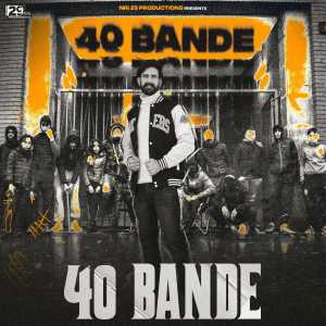 Listen to 40 Bande song with lyrics from Deep Sarswat