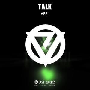 收听AERII的Talk歌词歌曲