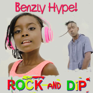 อัลบัม Rock and Dip ศิลปิน Benzly Hype