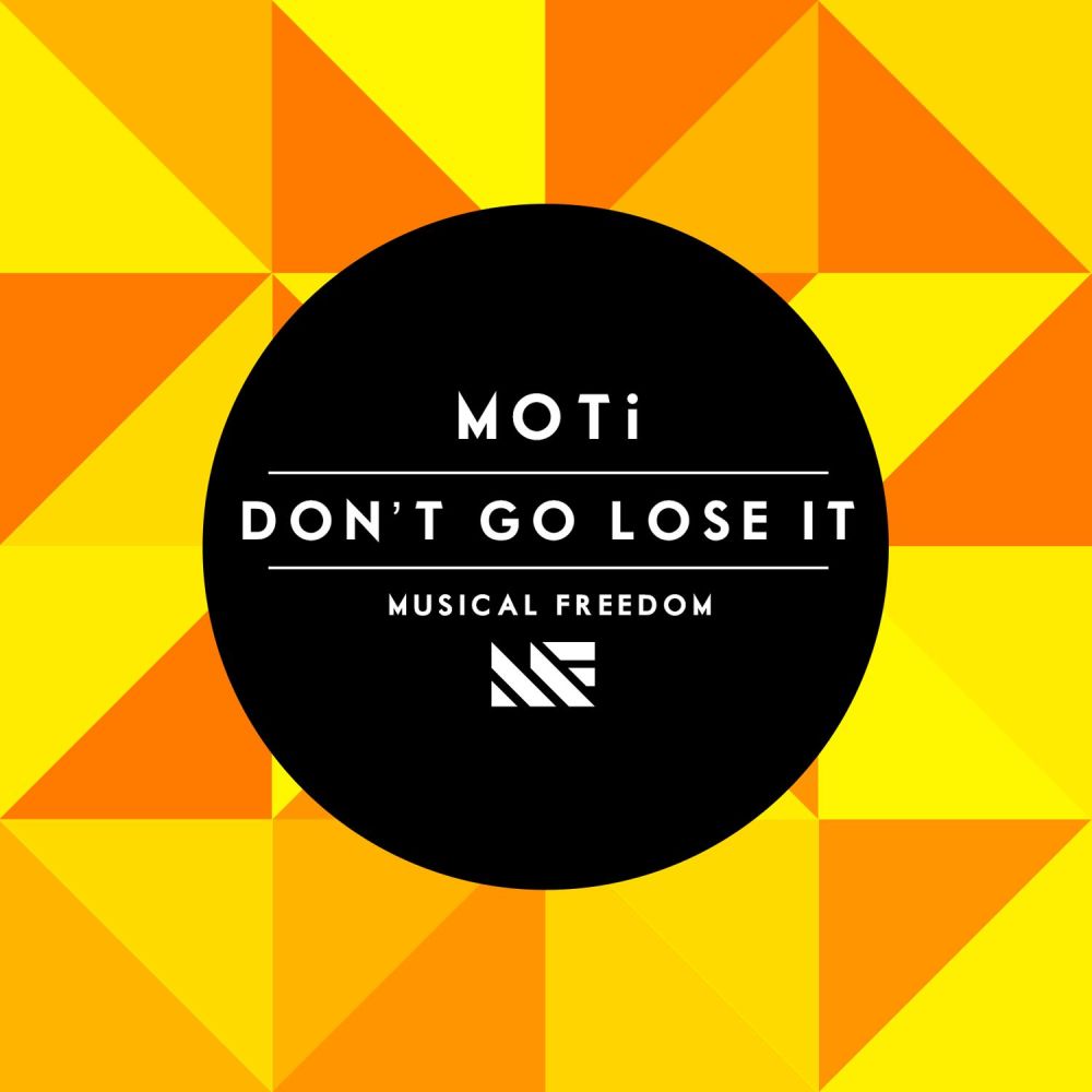 Don't Go Lose It (Radio Mix)