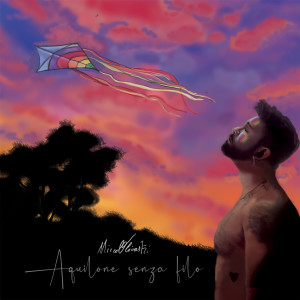 Listen to Aquilone Senza Filo song with lyrics from Mirco Olivastri