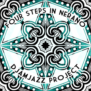 Djamjazz Project的專輯Four Steps in Nerano