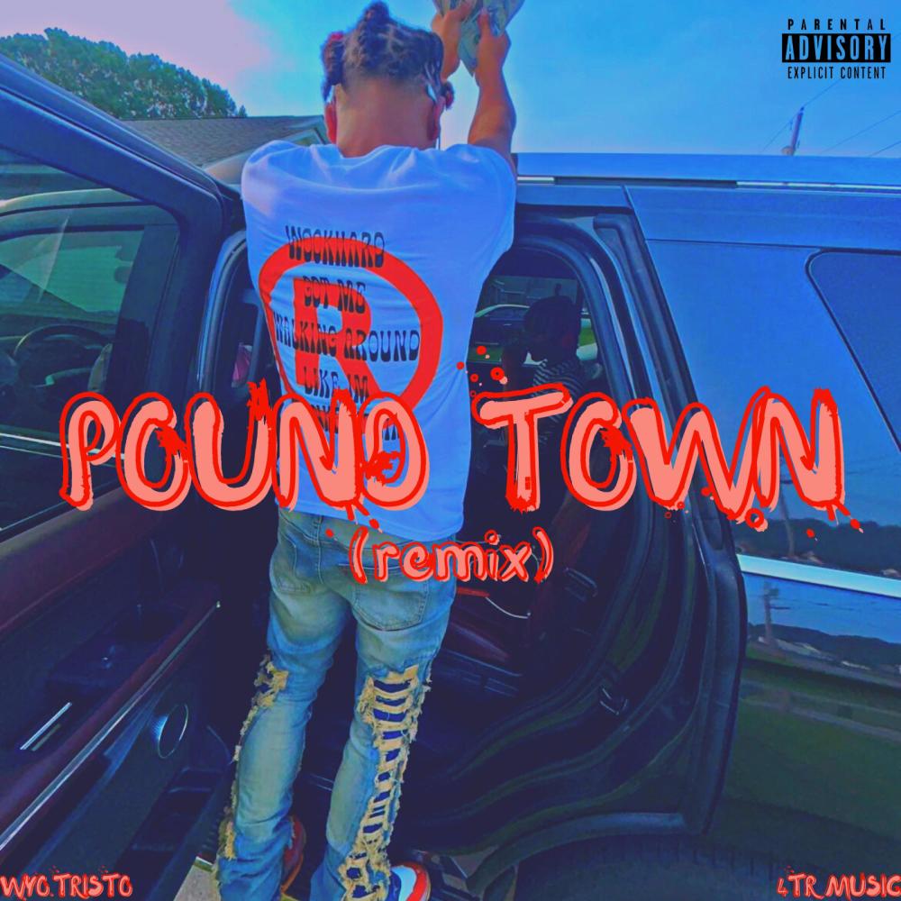 Pound Town (Remix|Explicit)