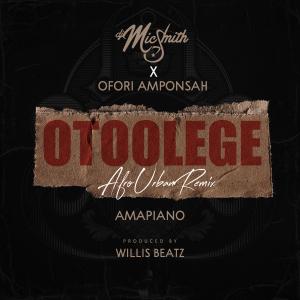 ดาวน์โหลดและฟังเพลง Otoolege (Amapiano) พร้อมเนื้อเพลงจาก DJ Mic Smith