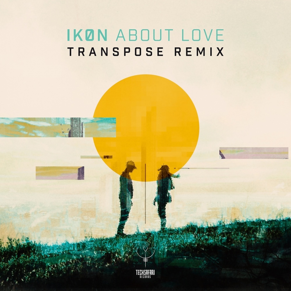 About Love (Transpose remix) (Transpose Remix)