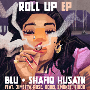 Shafiq Husayn的專輯Roll Up (Explicit)