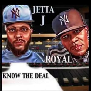 ดาวน์โหลดและฟังเพลง Know The Deal (feat. Royal) พร้อมเนื้อเพลงจาก Jetta J
