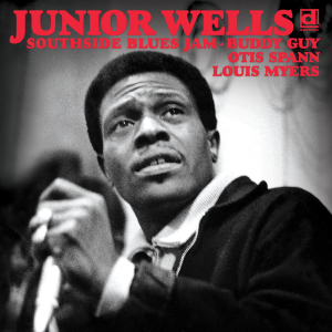 อัลบัม Southside Blues Jam (Deluxe Edition) ศิลปิน Junior Wells