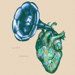 ดาวน์โหลดและฟังเพลง Lentamente พร้อมเนื้อเพลงจาก Lyle Jones