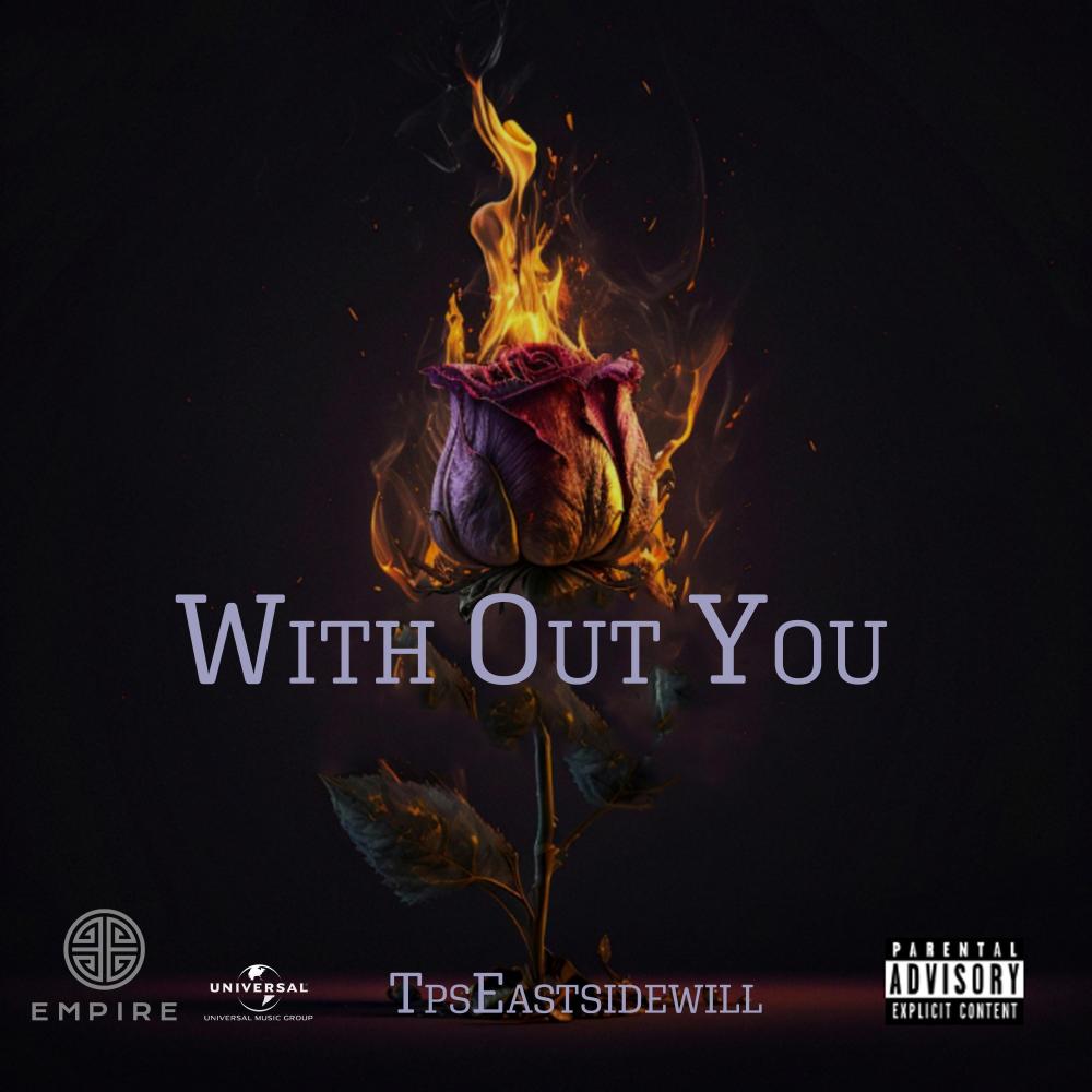wit out you (Explicit)